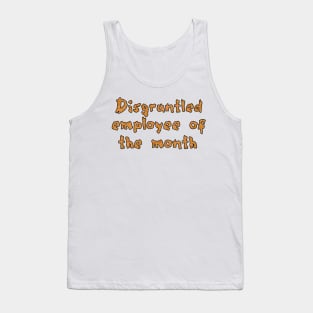 disgruntled Tank Top